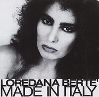 Loredana Berte - Made In Italy [Remastered] (Ita)