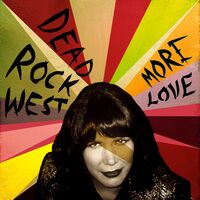 Dead Rock West - More Love