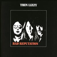 Thin Lizzy - Bad Reputation [180 Gram]