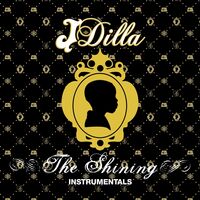 Jay Dee (A.K.A. J Dilla) - The Shining Instrumentals [2LP]