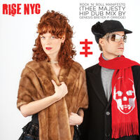Rise NYC / Binary Starr System - Rock 'N' Roll Manifesto / What's Da T? [12in Single]
