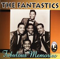 Fantastics - Fabulous Memories