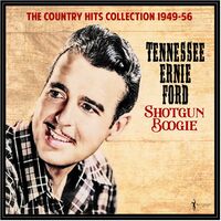Shotgun Boogie: the Country Hits Collection 1949-56