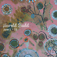 Harold Budd - Jane 1-11 [Limited Edition]