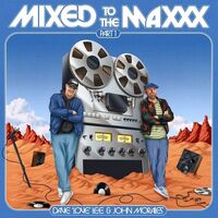 Mixed To The Maxxx Part 1