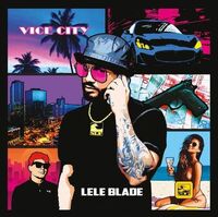 Lele Blade - Vice City