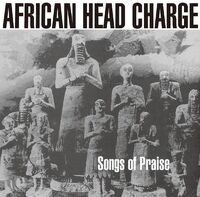 African Head Charge - Songs Of Praise [Download Included]