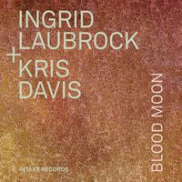 Ingrid Laubrock - Blood Moon
