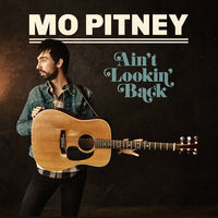 Mo Pitney - Ain't Looking Back [LP]