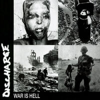 Discharge - War Is Hell [Reissue]