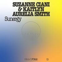 Suzanne Ciani  / Smith,Kaitlyn Aurelia - Frkwys Vol. 13 - Sunergy (Expanded) - Pacific Blue