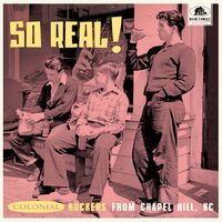 So Real: Colonial Rockers From Chapel Hill Nc / Va