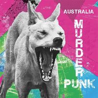Australia - Murder Punk / Various