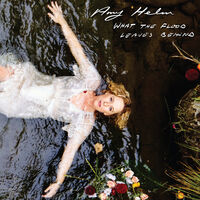 Amy Helm - What The Flood Leaves Behind [LP]