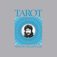 Walter Wegmüller - Tarot (Limited Edition) [Limited Edition]