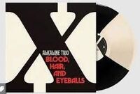 Alkaline Trio - Blood, Hair, And Eyeballs [Indie Exclusive Limited Edition Black/Bone LP]