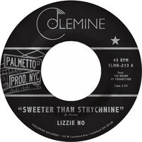 Sweeter Than Strychnine / Stop Bothering Me