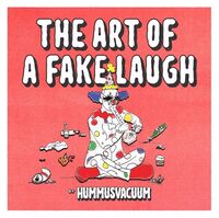 Hummusvacuum - Art Of A Fake Laugh [Colored Vinyl]