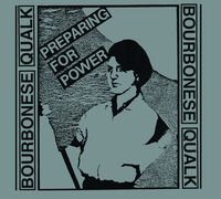 Bourbonese Qualk - Preparing For Power