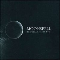 Moonspell - Great Silver Eye