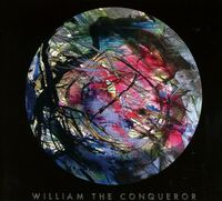 William The Conqueror - Proud Disturber Of The Peace [Reissue]