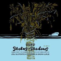 Shotns - Shadows: Songs From Testimonies In The