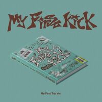 My First Kick - My First Trip Version (Asia)