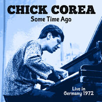 Some Time Ago: Live In Germany 1972