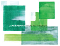 Jake Baldwin - Where You're Planted