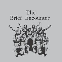 Introducing The Brief Encounter