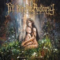 Fit For An Autopsy - Oh What The Future Holds