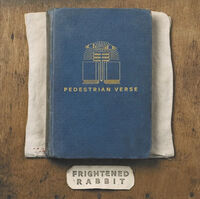 Frightened Rabbit - Pedestrian Verse [Import LP]