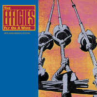 Fly On A Wire (40th Anniversary Edition)
