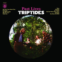 Triptides - Past Lives
