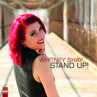 Whitney Shay - Stand Up! [LP]