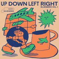 Bluewerks Vol. 1 &amp; 2 - Up Down Left Right / In Full Bloom [RSD Essential Indie Colorway Green LP]