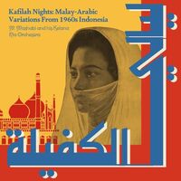 Kafilah Nights: Malay-Arabic Variations From 1960s