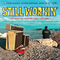 Still Workin':The Best Of Surfer Joe 1