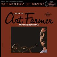 Art Farmer - Listen To Art Farmer And The Orchestra [180 Gram]