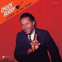 Chuck Berry - Rockin At The Hops (Bonus Tracks) [180 Gram] (Spa)