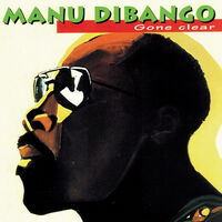 Manu Dibango - Gone Clear [LP]