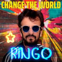 Ringo Starr - Change The World EP