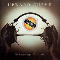 Upward Curve: The Recordings 1973-1976 (Uk)