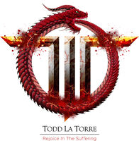 Todd Torre La - Rejoice In The Suffering