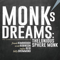 Frank Kimbrough - Monk's Dreams - The Complete Compositions of Thelonious Sphere Monk