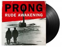Prong - Rude Awakening (Blk) [180 Gram] (Hol)