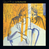 Robert Fripp - Let The Power Fall: An Album Of Frippertronics - 200gm Vinyl