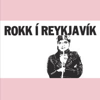 Rokk I Reykjavik - Pink