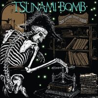 Tsunami Bomb - Spine That Binds