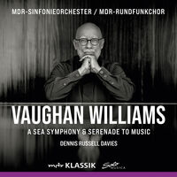 Vaughan Williams / Mdr-Sinfonieorchester - Sea Symphony & Serenade to Music